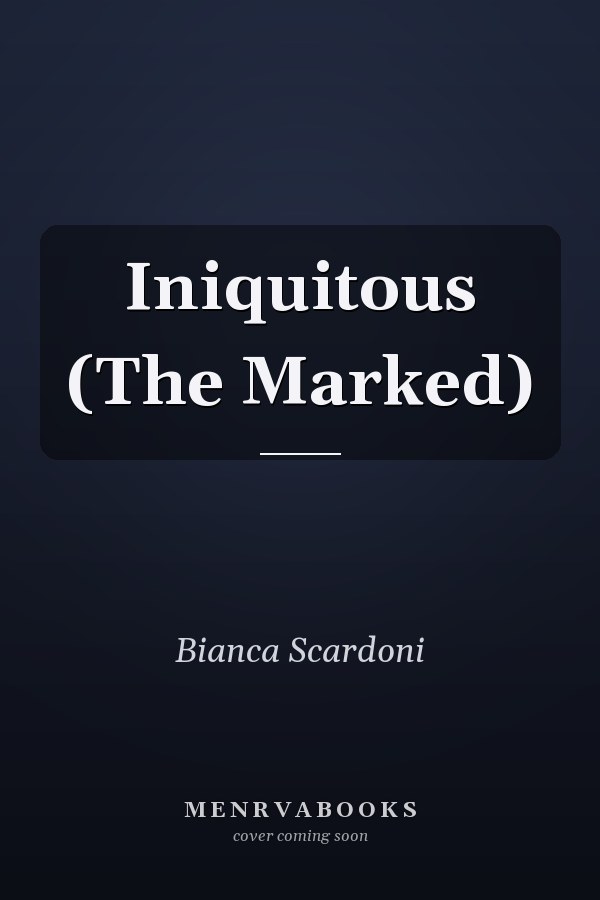 Iniquitous (The Marked)