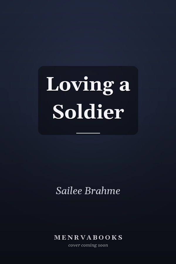 Loving a Soldier