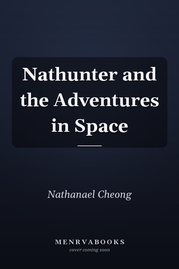 Nathunter and the Adventures in Space