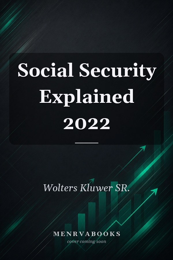 Social Security Explained 2022
