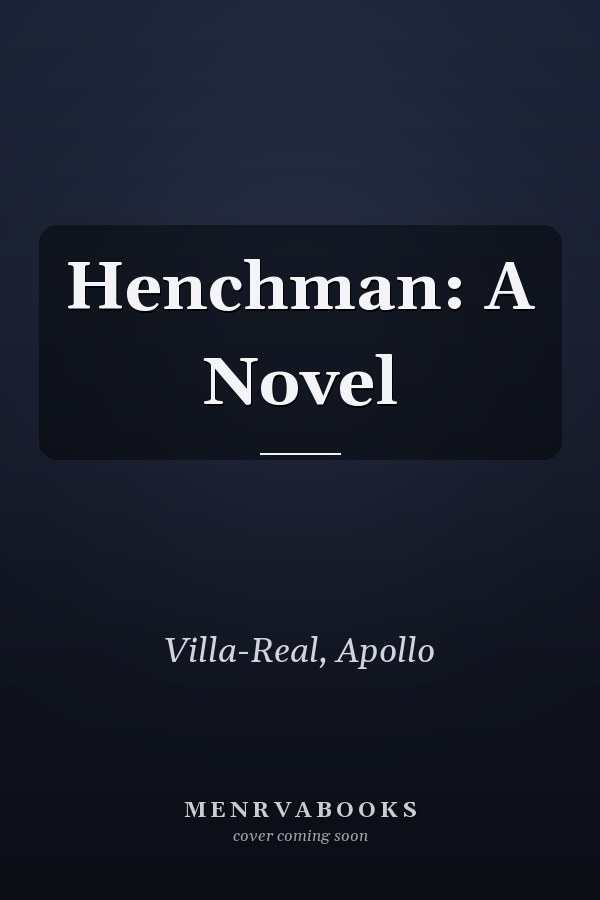 Henchman: A Novel