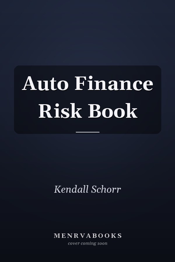 Auto Finance Risk Book