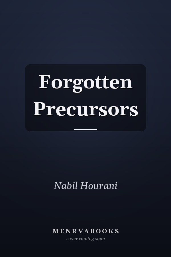 Forgotten Precursors