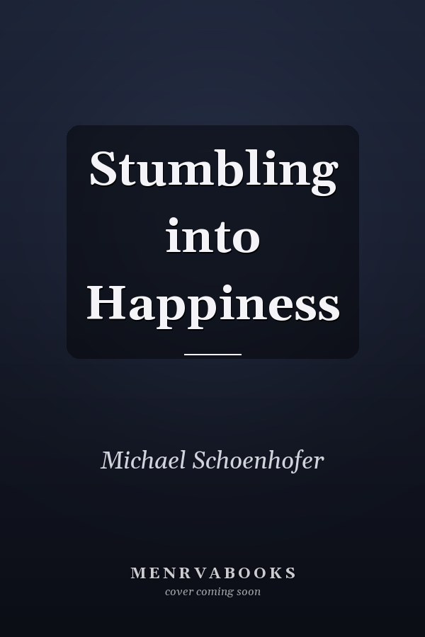 Stumbling into Happiness