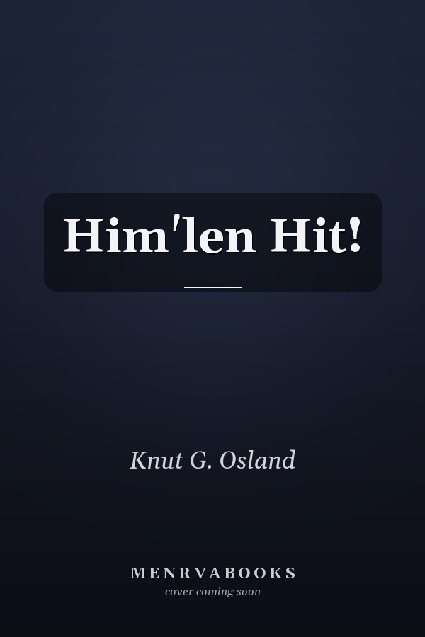 Him'len Hit!