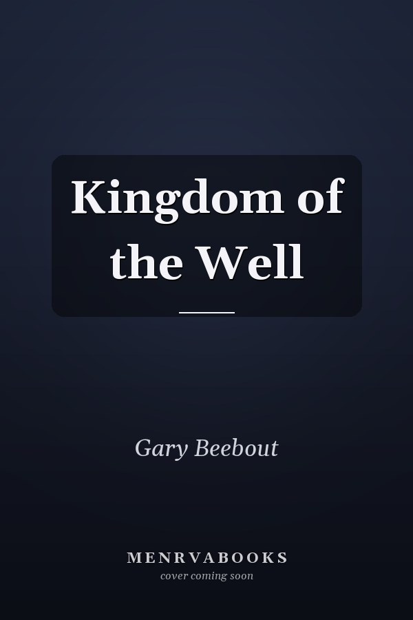 Kingdom of the Well