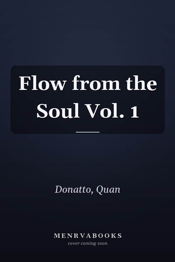 Flow from the Soul Vol. 1