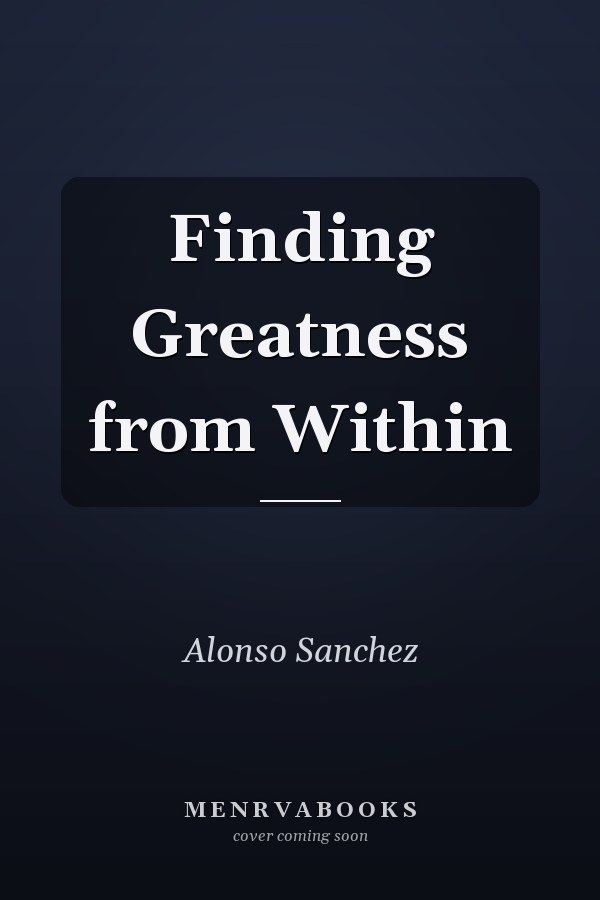 Finding Greatness from Within