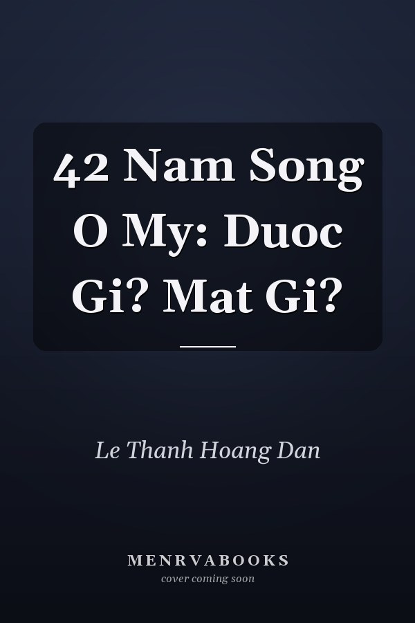 42 Nam Song O My: Duoc Gi? Mat Gi?