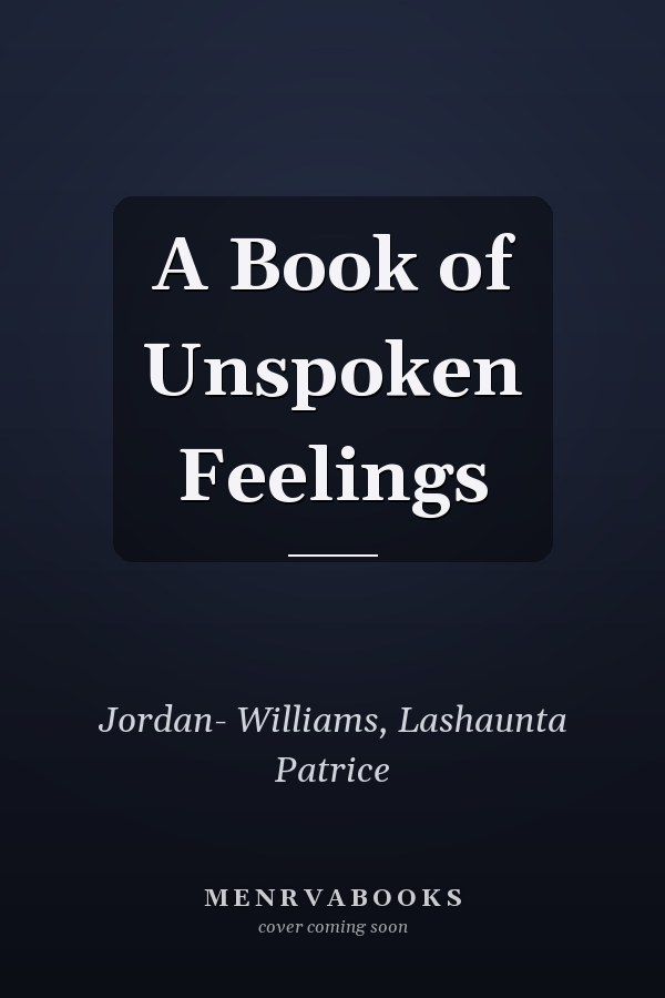 A Book of Unspoken Feelings