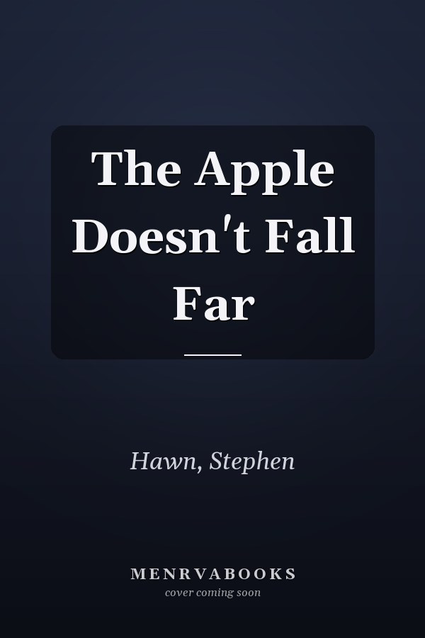 The Apple Doesn't Fall Far