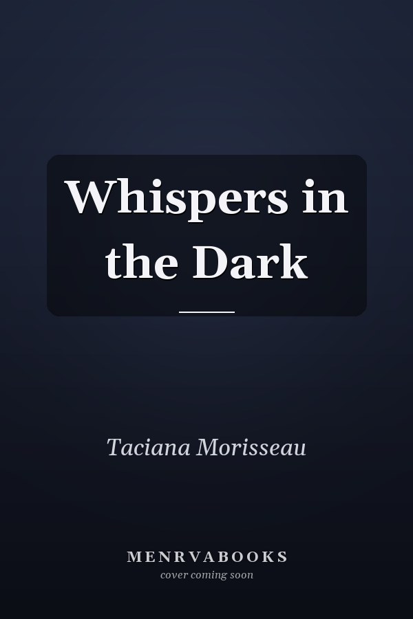 Whispers in the Dark