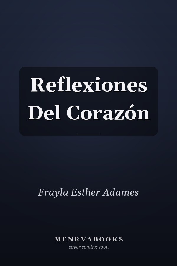 Reflexiones Del Corazón