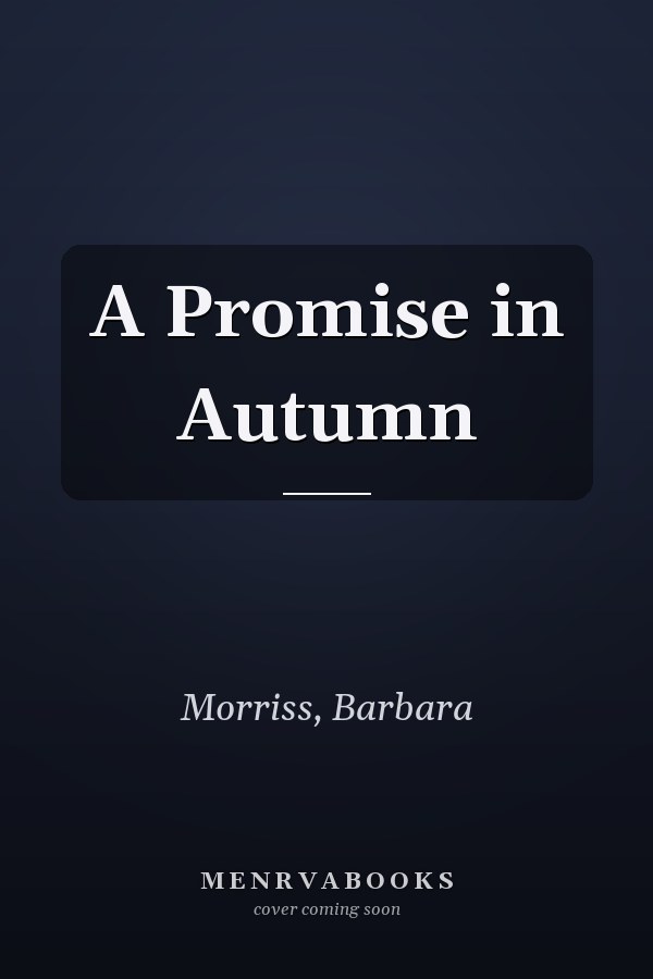 A Promise in Autumn