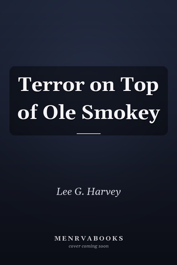 Terror on Top of Ole Smokey