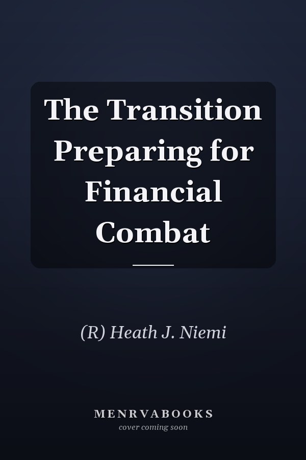 The Transition Preparing for Financial Combat