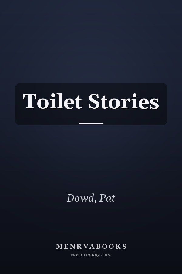 Toilet Stories