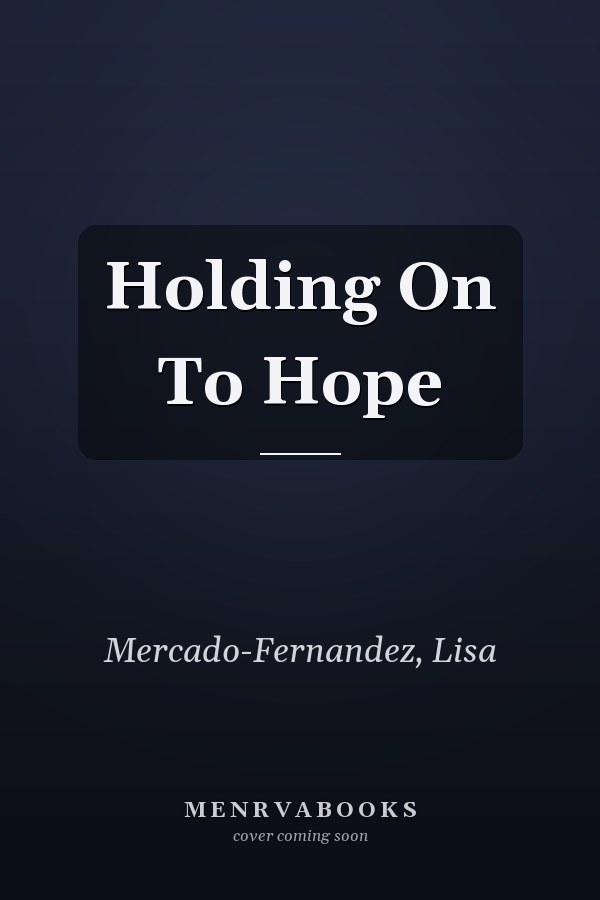 Holding On To Hope