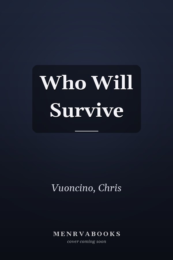 Who Will Survive