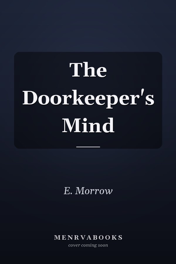 The Doorkeeper's Mind