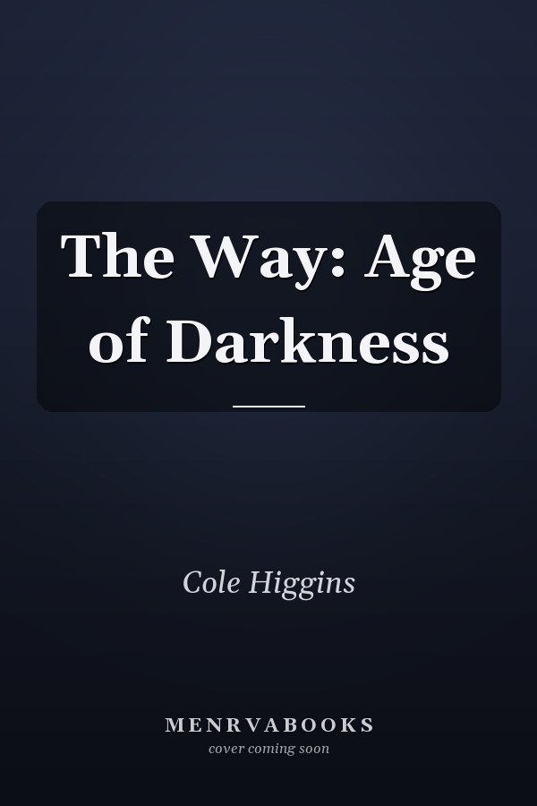 The Way: Age of Darkness