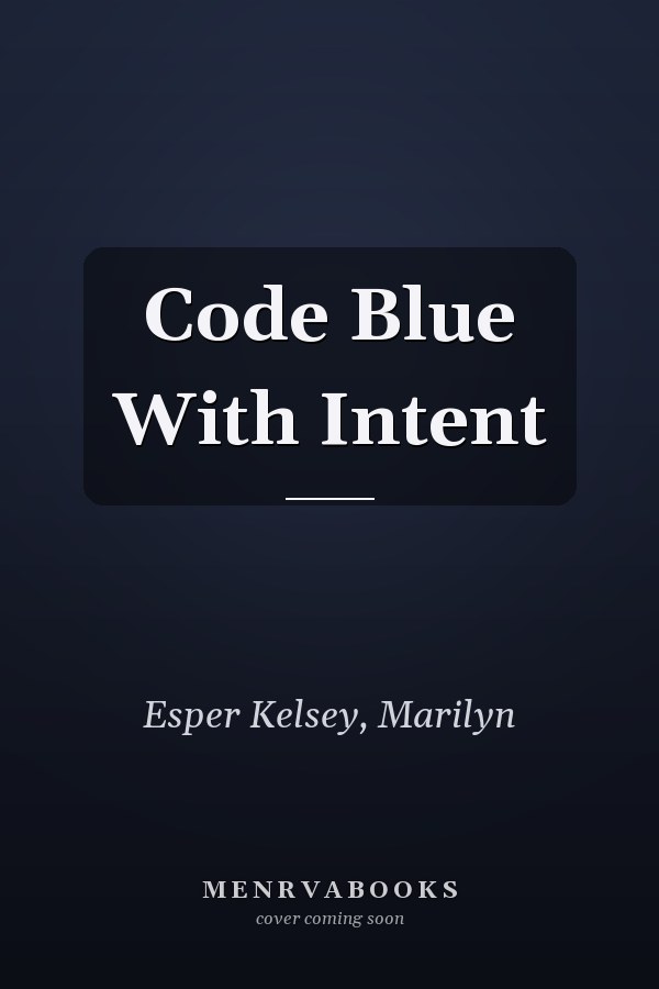 Code Blue With Intent