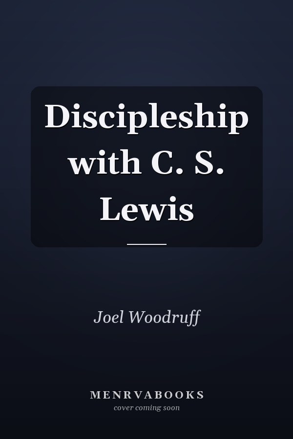 Discipleship with C. S. Lewis
