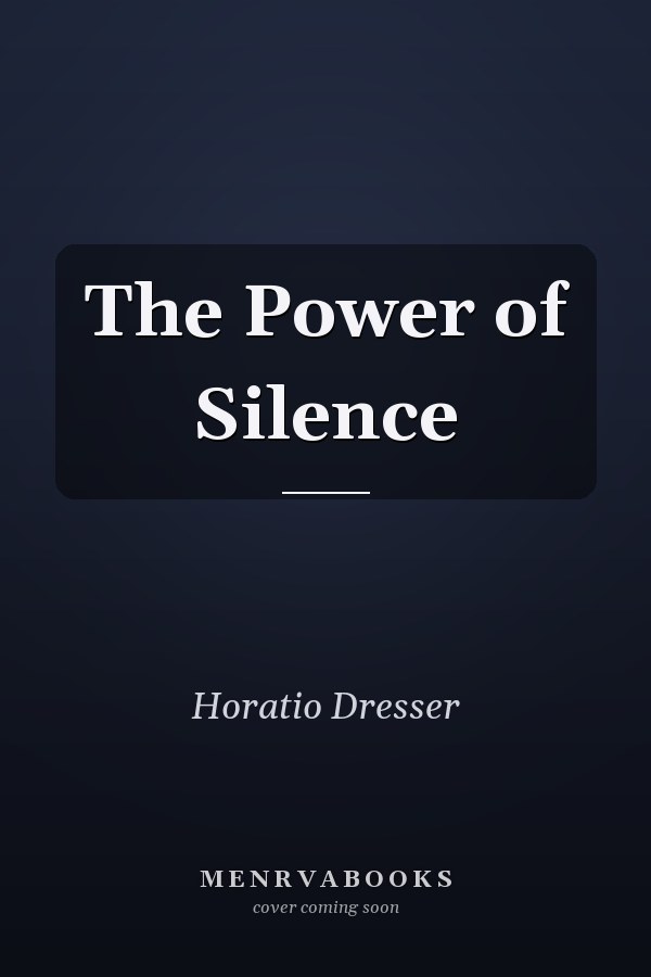 The Power of Silence