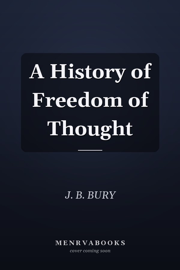 A History of Freedom of Thought
