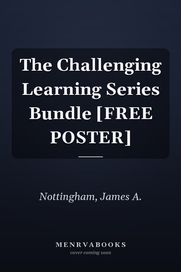 The Challenging Learning Series Bundle [FREE POSTER]