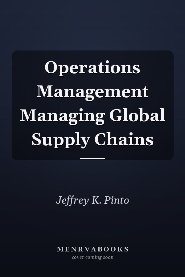 Operations Management Managing Global Supply Chains