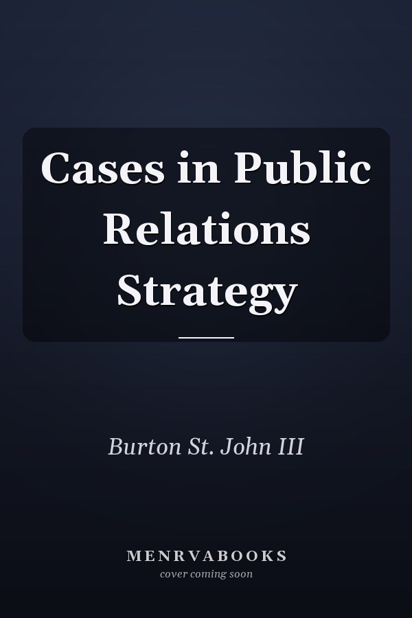 Cases in Public Relations Strategy