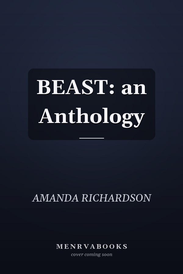 BEAST: an Anthology
