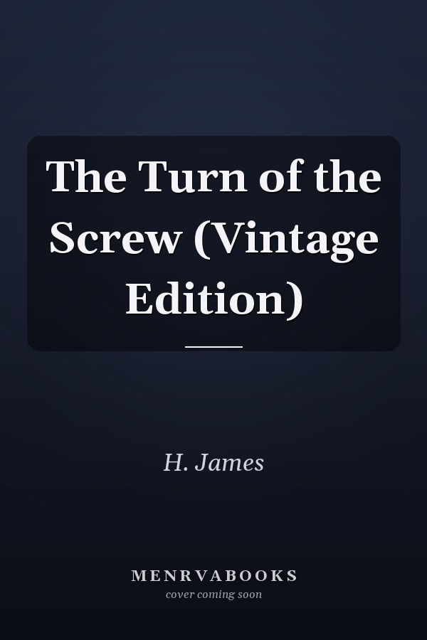 The Turn of the Screw (Vintage Edition)