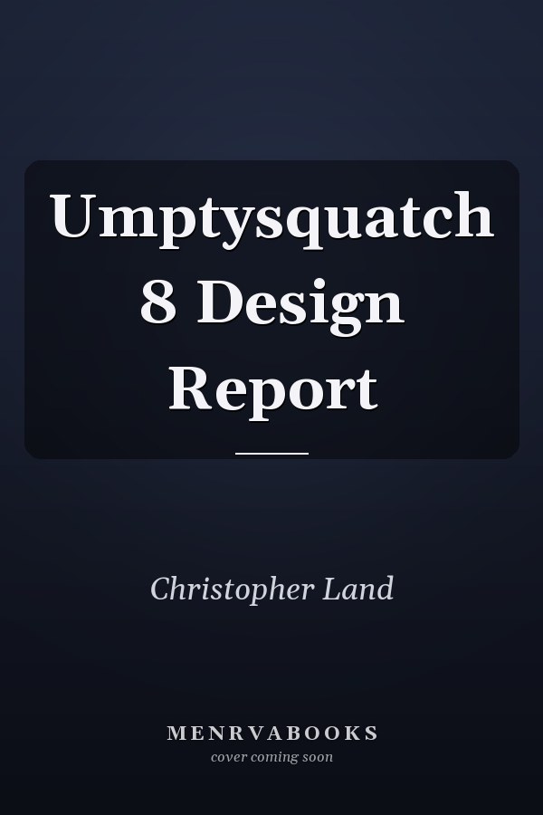 Umptysquatch 8 Design Report