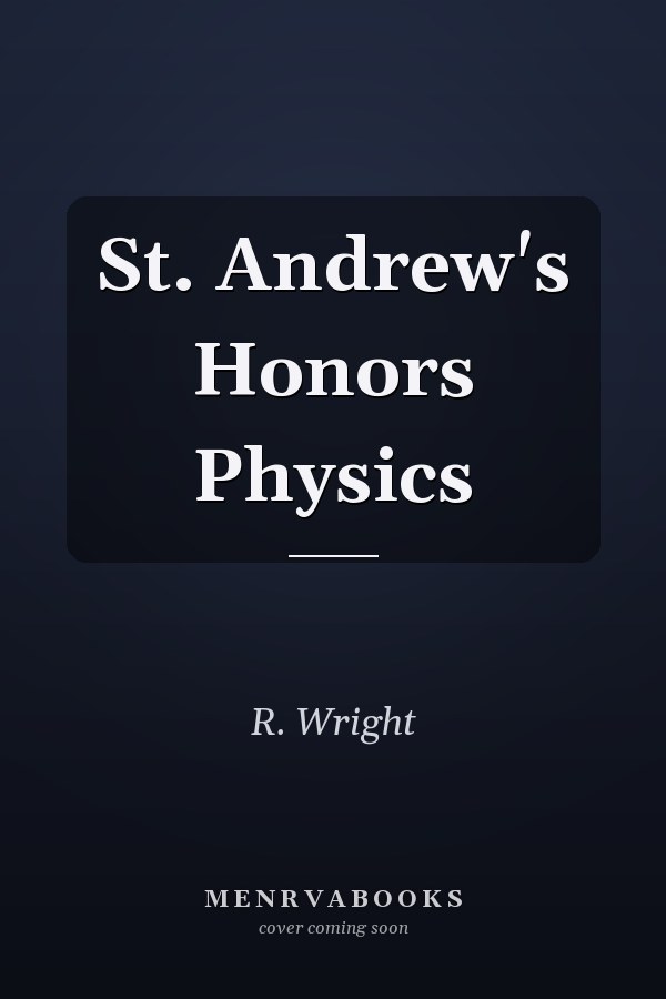 St. Andrew's Honors Physics