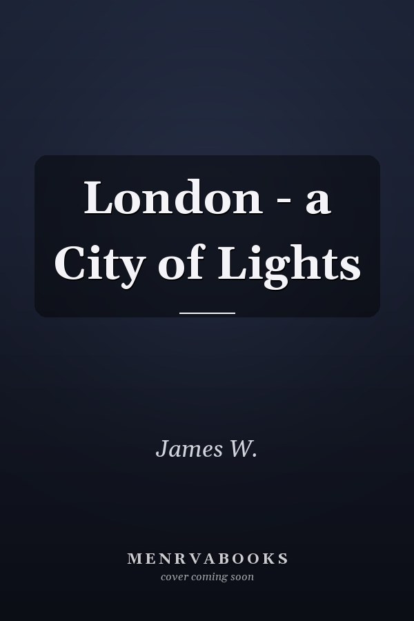 London - a City of Lights
