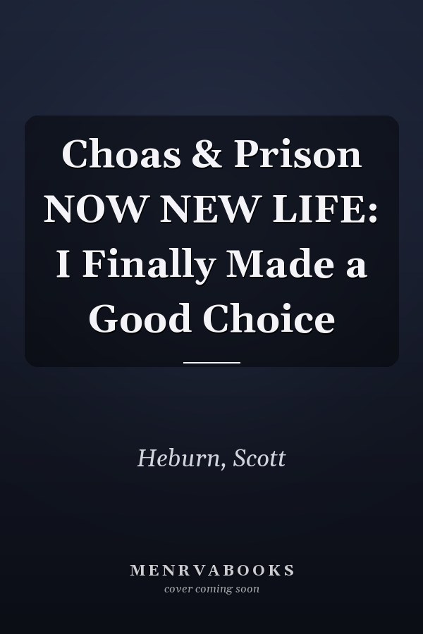Choas & Prison NOW NEW LIFE: I Finally Made a Good Choice