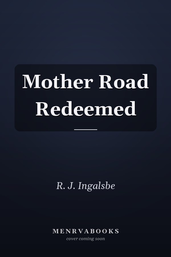 Mother Road Redeemed