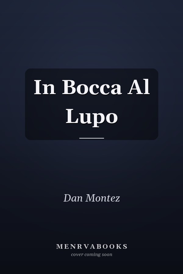 In Bocca Al Lupo