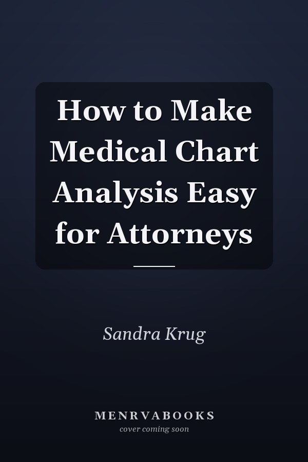 How to Make Medical Chart Analysis Easy for Attorneys