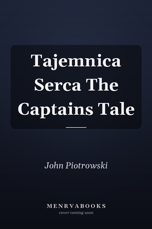 Tajemnica Serca The Captains Tale