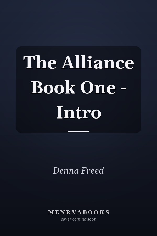 The Alliance Book One - Intro
