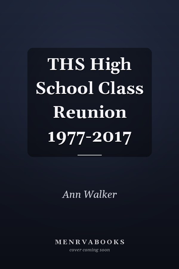 THS High School Class Reunion 1977-2017