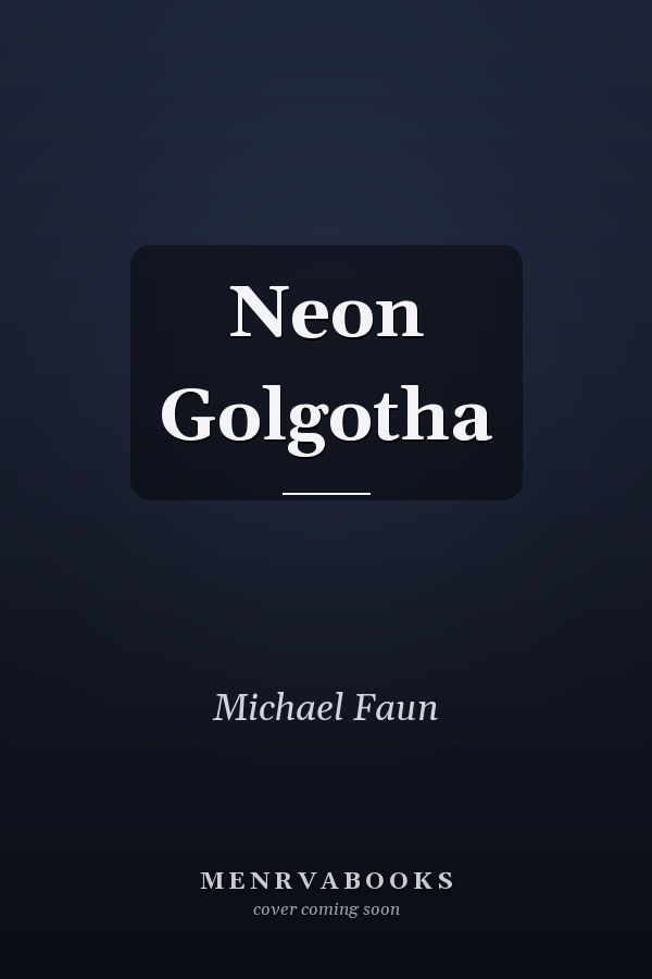 Neon Golgotha