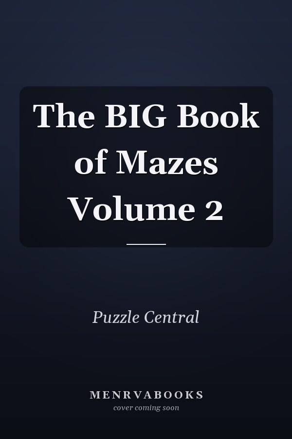 The BIG Book of Mazes Volume 2