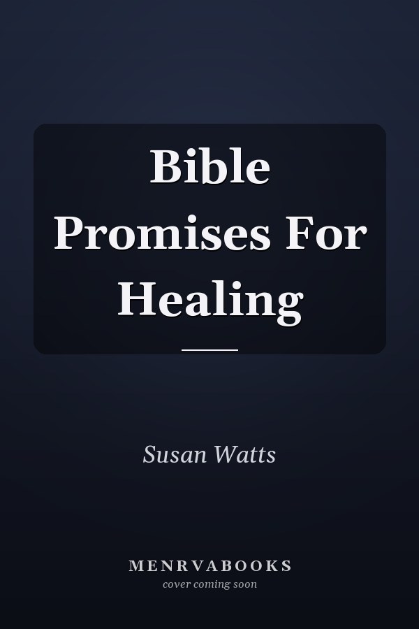 Bible Promises For Healing