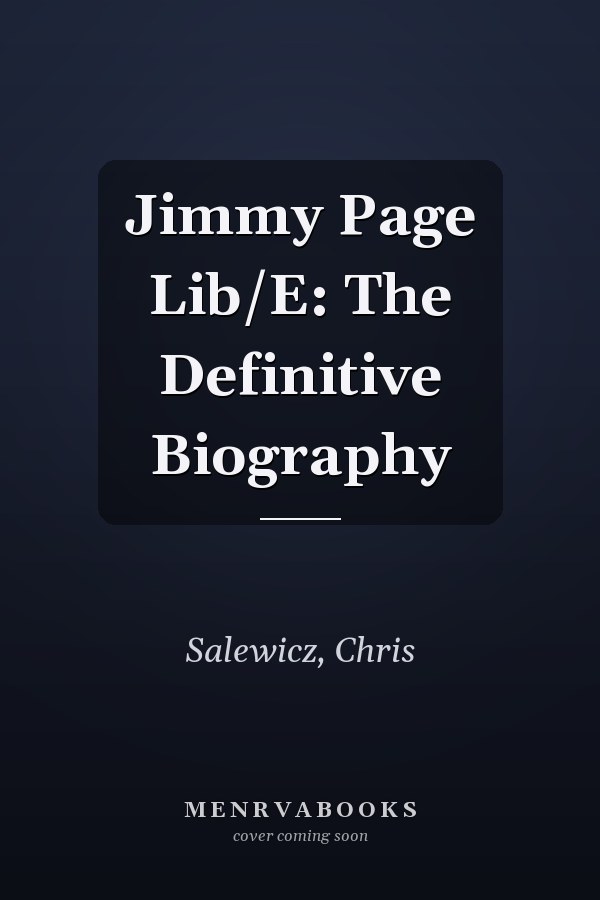 Jimmy Page Lib/E: The Definitive Biography
