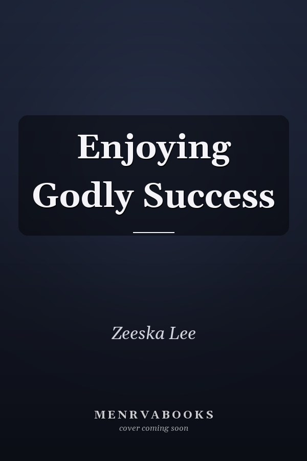 Enjoying Godly Success