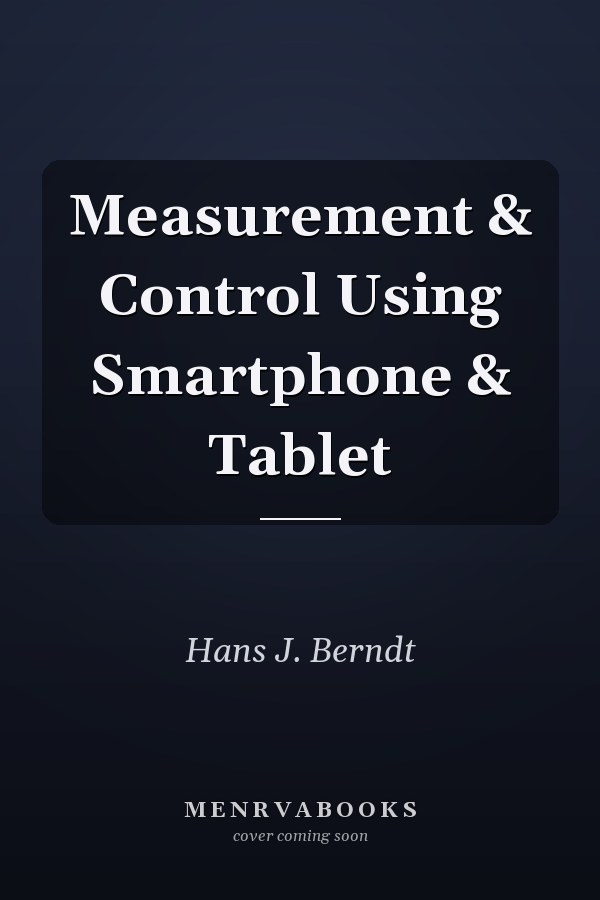 Measurement & Control Using Smartphone & Tablet